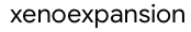 xenoexpansion